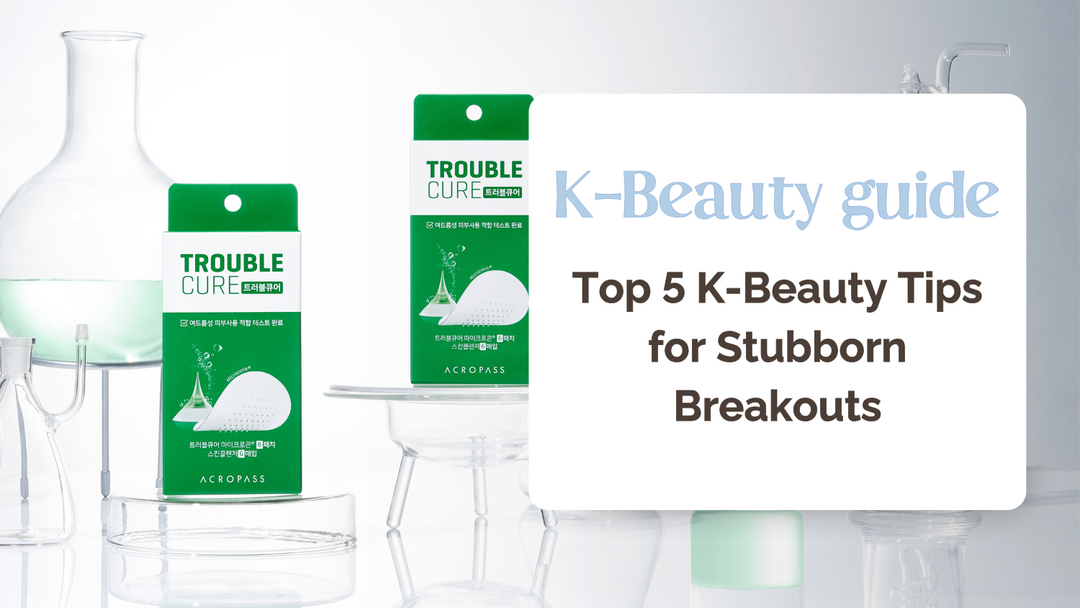Our Top 5 K-Beauty Tips For Dealing With a Stubborn Breakout