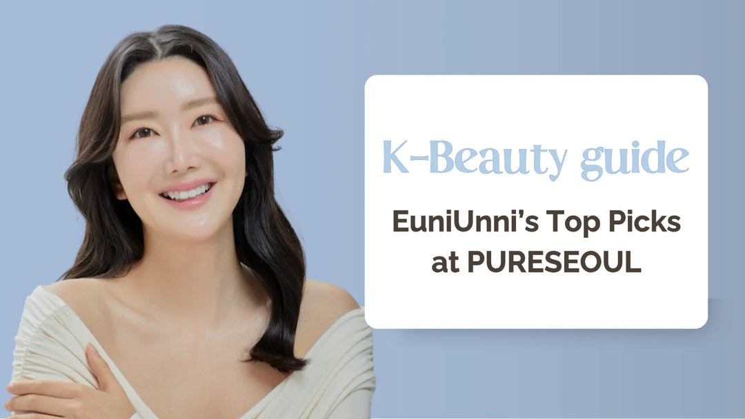 Euniunni's Top Picks at PURESEOUL