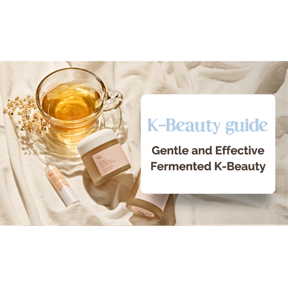 Fermented K-Beauty: The Perfect Balance Between Gentle and Effective  Skincare