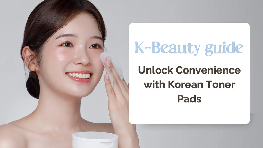 Toner Pads: Everything You Need To Know About These K-Beauty Essentials