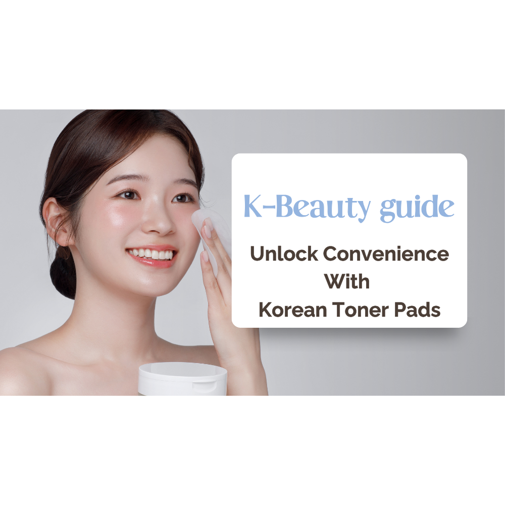 Toner Pads: Everything You Need To Know About These K-Beauty Essentials