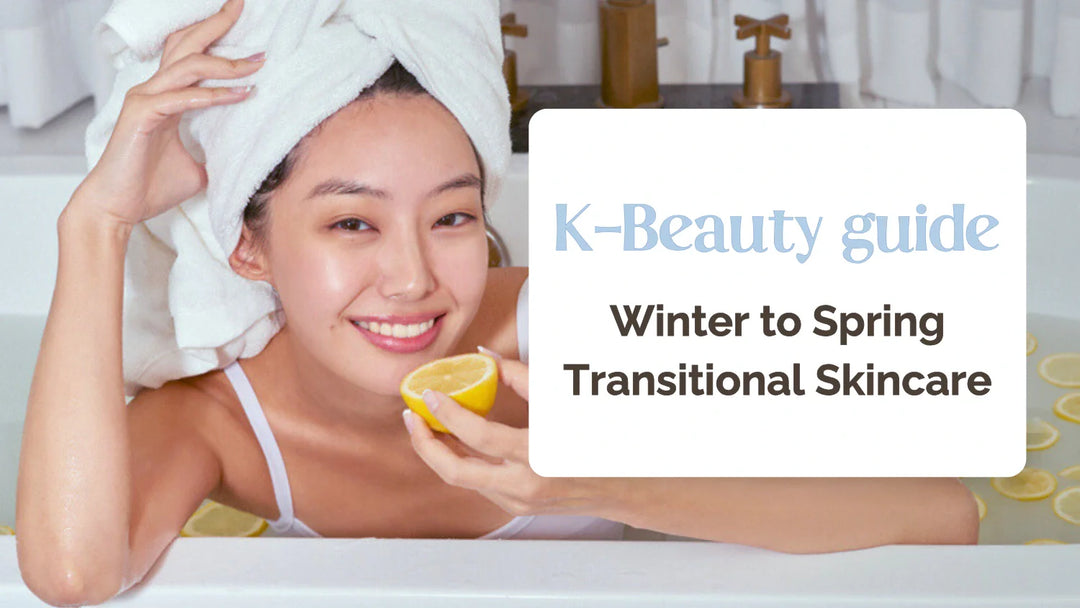 Transition your Skincare for Spring the K-Beauty Way